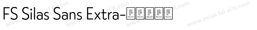FS Silas Sans Extra字体转换